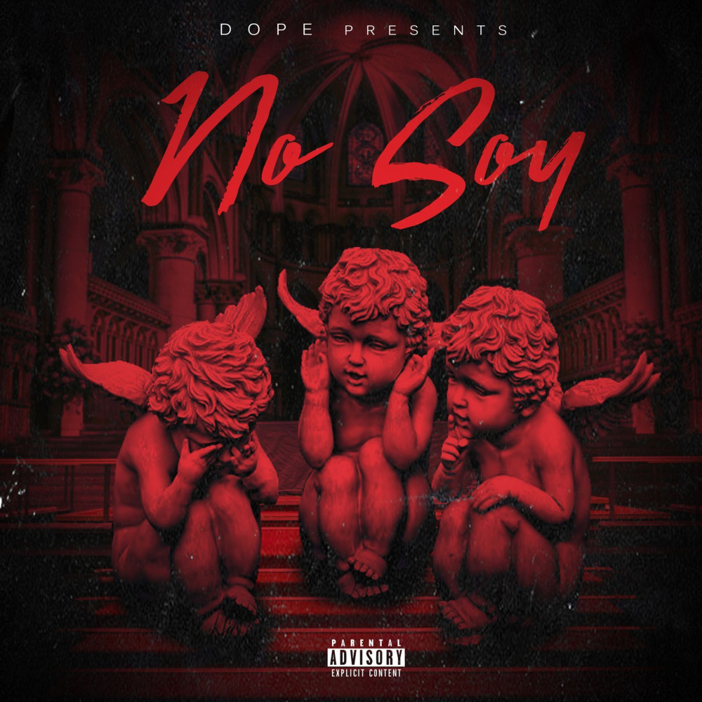 No Soy (Explicit)
