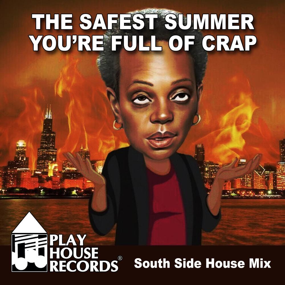 The Safest Summer You're Full of Crap (Mike Macharello Remix)