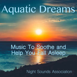 ดาวน์โหลดและฟังเพลง Floating Kelp พร้อมเนื้อเพลงจาก Night Sounds Association