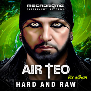 Album Hard And Raw from AIR TEO