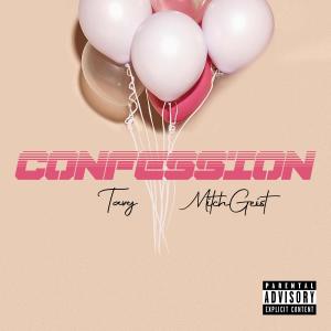 ดาวน์โหลดและฟังเพลง Confession(feat. Mitch Geist) พร้อมเนื้อเพลงจาก Tavy