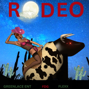 Listen to Rodeo (Explicit) song with lyrics from FDG