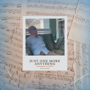 Joshua Berry的專輯Just One More Anything