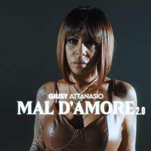 Giusy Attanasio的专辑Mal D'amore 2.0
