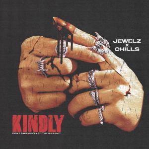 Jewelz的专辑Kindly (Explicit)
