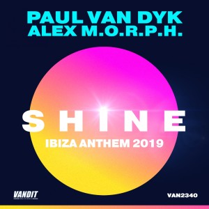 Dengarkan lagu Shine Ibiza Anthem 2019 nyanyian Paul Van Dyk dengan lirik