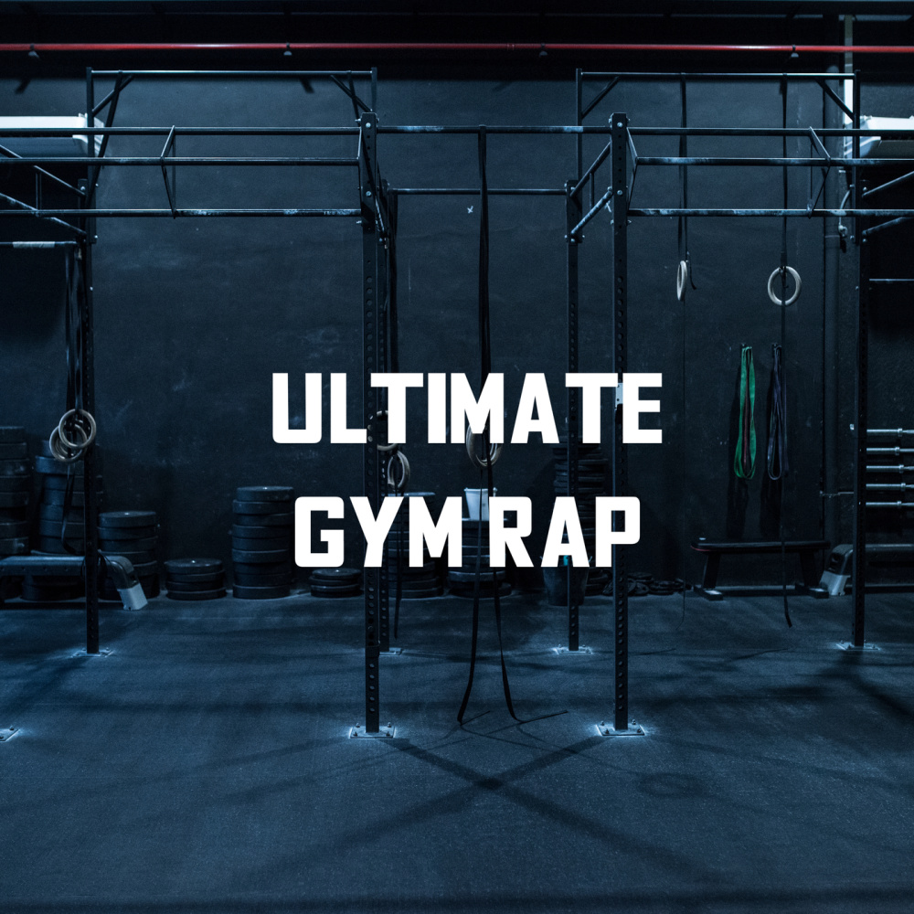 ULTIMATE GYM RAP (Explicit)