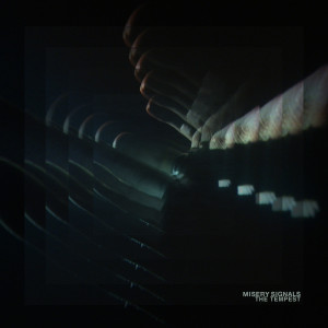 Listen to The Tempest song with lyrics from Misery Signals