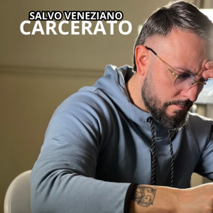 Album Carcerato from Salvo Veneziano