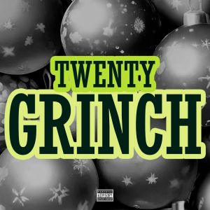 Album Grinch (Explicit) oleh Twenty