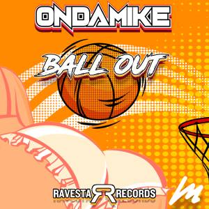 Album Ball Out from OnDaMiKe