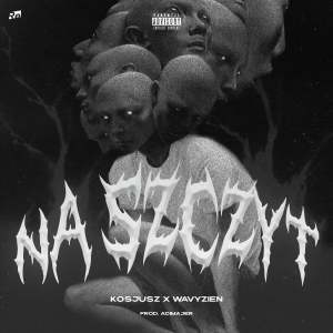 Album Na szczyt (Explicit) from Kosjusz