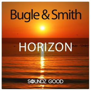 ดาวน์โหลดและฟังเพลง Horizon (Electronic Pleasure Mix) พร้อมเนื้อเพลงจาก Bugle & Smith