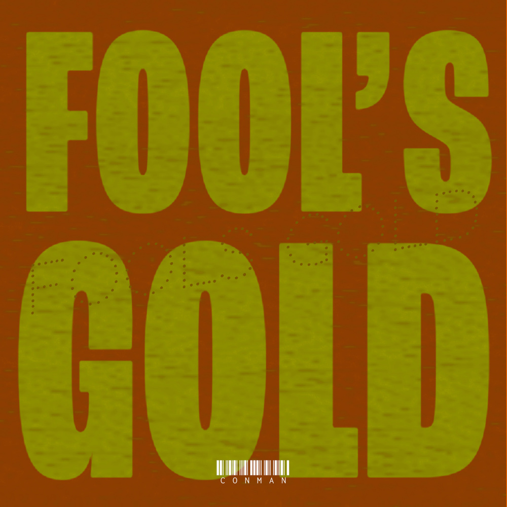 Fool's Gold (Explicit)