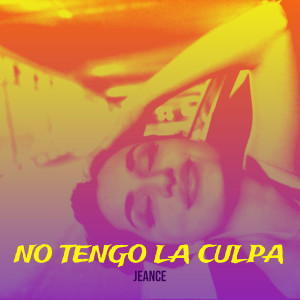 Album No Tengo La Culpa (Explicit) from 