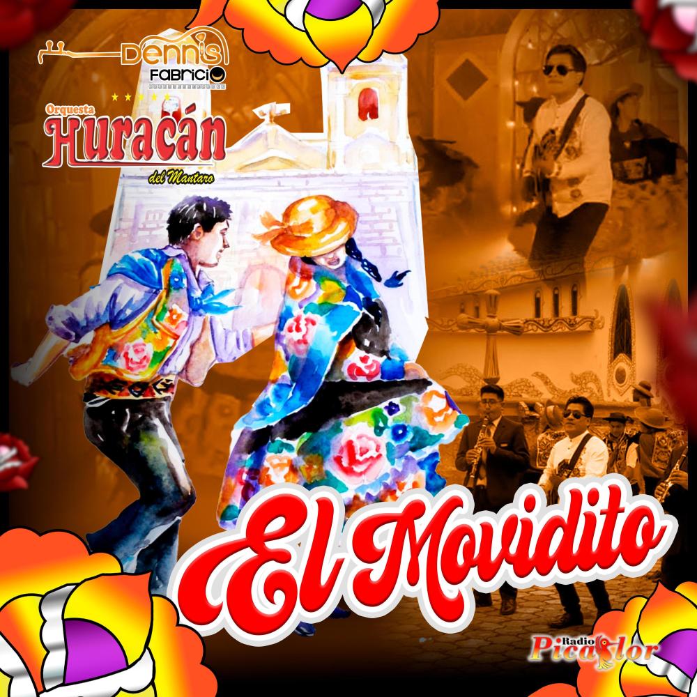 El Movidito (feat. Orquesta Huracán del Mantaro & Radio Picaflor)