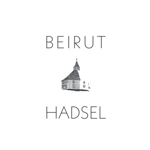 อัลบัม Hadsel ศิลปิน Beirut