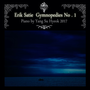 收聽불꽃심장的Erik Satie - Gymnopedies No. 1歌詞歌曲