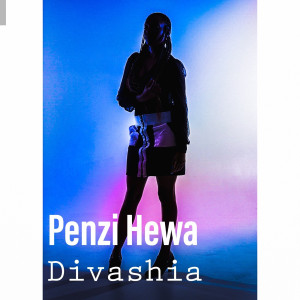 Listen to Penzi Hewa song with lyrics from Divashia