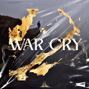 Schutzer的專輯War Cry