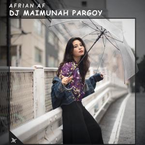 อัลบัม DJ Maimunah Pargoy ศิลปิน Afrian Af