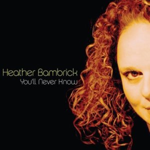收聽Heather Bambrick的Dedicated to You歌詞歌曲