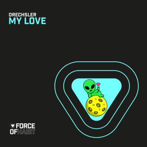 Listen to My Love song with lyrics from Drechsler