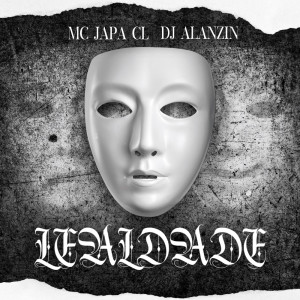 Listen to Lealdade song with lyrics from Mc Japa CL