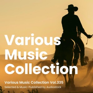 日本羣星的專輯Various Music Collection Vol.335 -Selected & Music-Published by Audiostock-