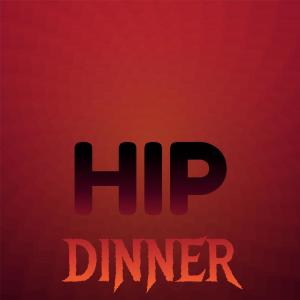 Various Artists的專輯Hip Dinner