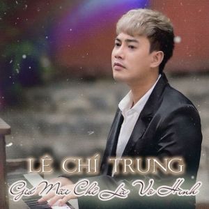Listen to Anh Sẽ Chẳng Làm Em Khó Xử - Short Version 2 song with lyrics from Lê Chí Trung