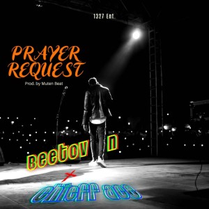 ดาวน์โหลดและฟังเพลง Prayer Request พร้อมเนื้อเพลงจาก Beetovin