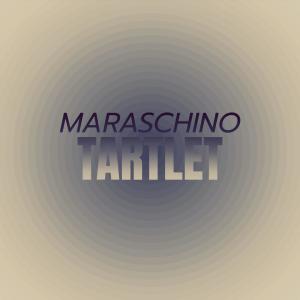 收聽Cino Christer的Maraschino Tartlet歌詞歌曲