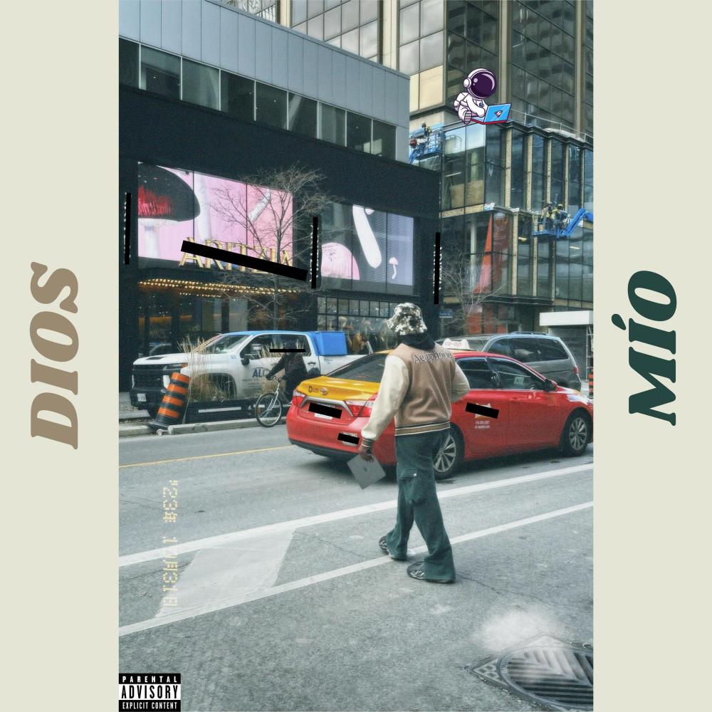 DIOS MÍO (feat. Astrxdbs) (Explicit)