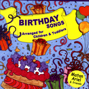 ดาวน์โหลดและฟังเพลง Birthday, Happy Birthday พร้อมเนื้อเพลงจาก Matan Ariel