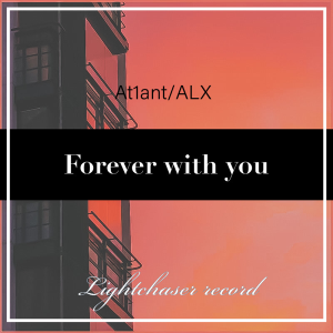 Album Forever with you from At1ant