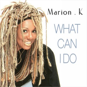 Marion K的專輯What Can I Do