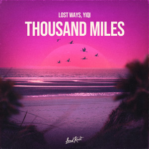 Listen to Thousand Miles song with lyrics from Lost Ways
