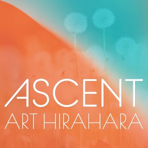 อัลบัม Ascent ศิลปิน Art Hirahara