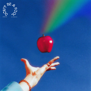 ดาวน์โหลดและฟังเพลง Don't Be A Fool พร้อมเนื้อเพลงจาก Dreamer Boy
