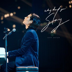 Album Why Don't You Stay (WorldTour Ver.) - Single from Jeff Satur