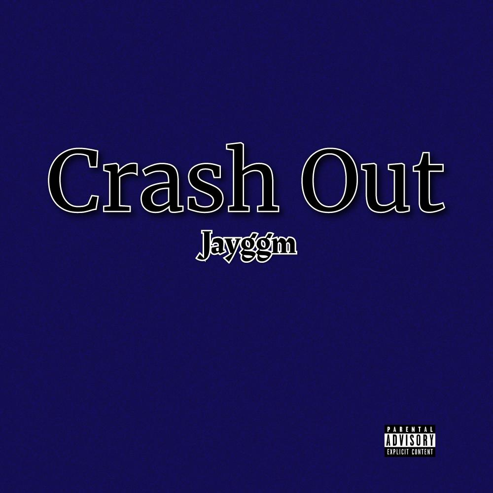 Crash Out (Explicit)