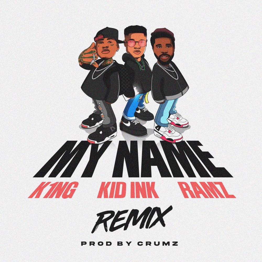 My Name (Remix|Explicit)