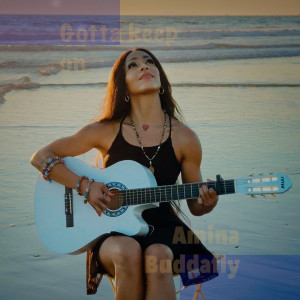 Amina Buddafly的专辑Gotta Keep on (Acoustic)