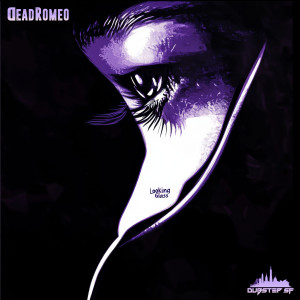 DeadRomeo的專輯Looking Glass