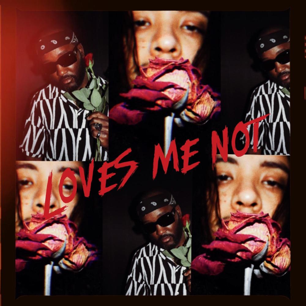 Loves me not (feat. KasOnTheMic)