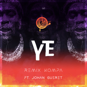 DJ Daz的专辑Ye (Remix Kompa) [Explicit]
