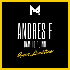收聽Andres F的Amor Lunático歌詞歌曲