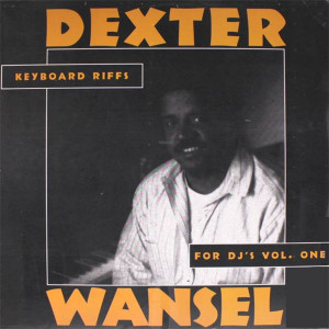 Dexter Wansel的專輯Keyboard Riffs For DJ's, Vol. 1