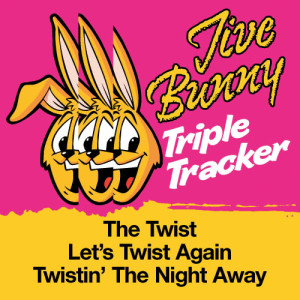 ดาวน์โหลดและฟังเพลง The Twist / Let's Twist Again / Twistin' The Night Away พร้อมเนื้อเพลงจาก Jive Bunny And The Mastermixers